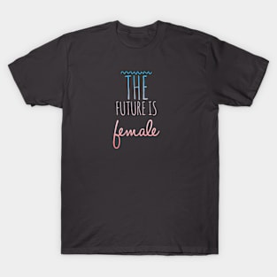 The future is female pink fade T-Shirt